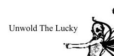 Unwold The Unlucky